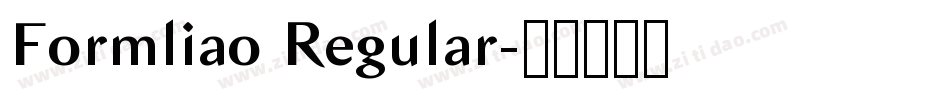 Formliao Regular字体转换